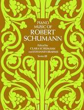 PIANO MUSIC OF ROBERT SCHUMANN