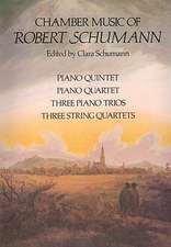 Chamber Music of Robert Schumann