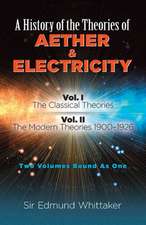 A History of the Theories of Aether and Electricity