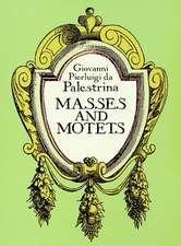 Masses and Motets