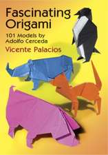 Fascinating Origami: 101 Models by Adolfo Cerceda