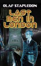 Last Men in London