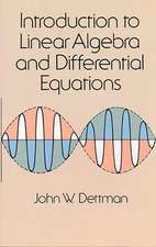 Introduction to Linear Algebra and Differential Equations