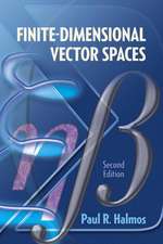 Halmos, P: Finite-Dimensional Vector Spaces