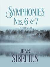 SYMPHONIES NOS 6 & 7 IN FULL S