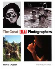 The Great LIFE Photographers