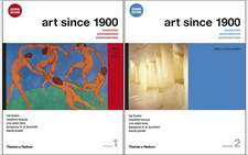 Art Since 1900: Modernism, Antimodernism, Postmodernism