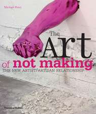 The Art of Not Making