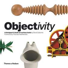 Objectivity: A Designer's Book of Curious Tools