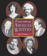 Extraordinary American Writers