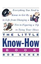 The Little Know-How Book: How to Behave in the Workplace in the 90s