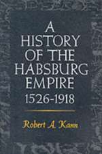 A History of the Habsburg Empire, 1526-1918 