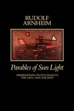 Parables of Sunlight – Observations on Psychology the Arts & the Rest