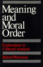 Meaning & Moral Order