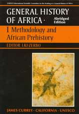 UNESCO General History of Africa, Vol. I, Abridged Edition: Methodology and African Prehistory