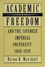 Academic Freedom & the Japanese Imperial University, 1868–1939