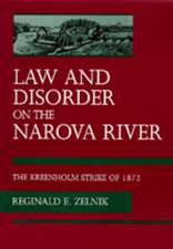 Law & Disorder on the Narova River – The Kreenholm Strike of 1872