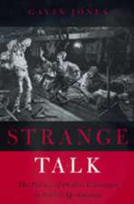 Strange Talk – The Politics of Dialect Literature in Gilded Age America (Paper)