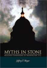 Myths in Stone – Religious Dimensions of Washington D.C.