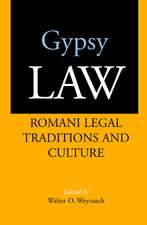 Gypsy Law – Romani Legal Traditions & Culture