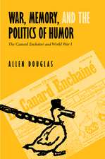 War, Memory & the Politics of Humor – The Canard Enchaine & World War I