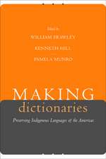 Making Dictionaries – Preserving Indigenous Languages of the Americas