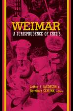 Weimar – A Jurisprudence of Crisis