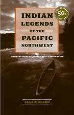 Indian Legends of the Pacific Northwest