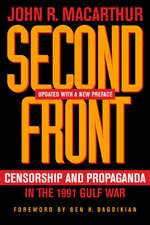 Second Front – Censorship and Propaganda in the 1991 Gulf War Updated