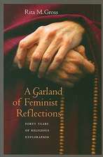 A Garland of Feminist Reflections – Forty Years of Religious Exploration