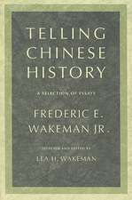 Telling Chinese History – A Selection of Essays