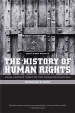 The History of Human Rights – From Ancient Times to the Globalization Era