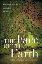 The Face of the Earth – Natural Landscapes, Science, and Culture