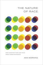 The Nature of Race – How Scientists Think and Teach About Human Difference