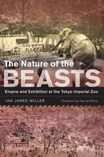 The Nature of the Beasts – Empire and Exhibition at the Tokyo Imperial Zoo