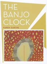 The Banjo Clock – Poems