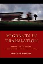 Migrants in Translation – Caring and the Logics of Difference in Contemporary Italy