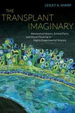 Sharp, L: Transplant Imaginary