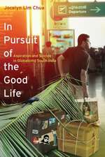 In Pursuit of the Good Life – Aspiration and Suicide in Globalizing South India