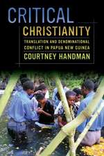 Critical Christianity – Translation and Denominational Conflict in Papua New Guinea