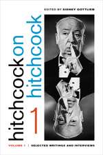 Hitchcock on Hitchcock, Volume 1 – Selected Writings and Interviews