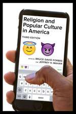 Religion and Popular Culture in America 3e