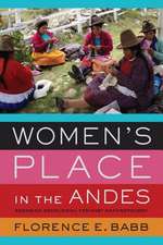 Women`s Place in the Andes – Engaging Decolonial Feminist Anthropology