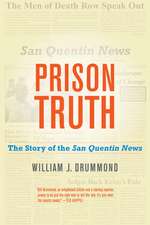 Prison Truth – The Story of the San Quentin News