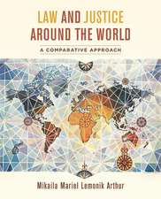 Law and Justice around the World – A Comparative Approach