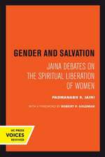 Gender and Salvation – Jaina Debates on the Spiritual Liberation of Women