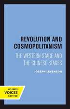 Revolution and Cosmopolitanism – The Western Stage and the Chinese Stages