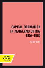 Capital Formation in Mainland China, 1952–1965