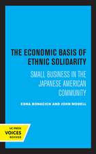 The Economic Basis of Ethnic Solidarity – Small Business in the Japanese American Community