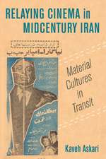 Relaying Cinema in Midcentury Iran – Film Culture in Transit